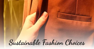 Sustainable Fashion Choices of Custom Clothing in UAE