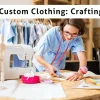 Creating Custom Clothing